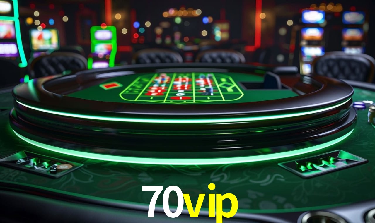 Descubra o Mundo do Cassino Online com 70vip